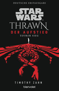 Star Wars(TM) Thrawn - Der Aufstieg - Teurer Sieg