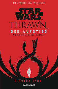Star Wars(TM) Thrawn - Der Aufstieg - Verborgener Feind