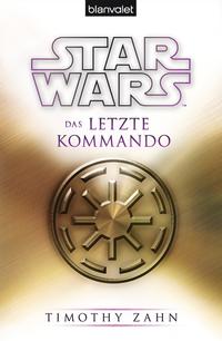 Star Wars(TM) Das letzte Kommando